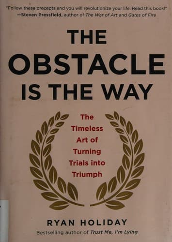 The Obstacle Is the Way by Ryan Holiday cover detail